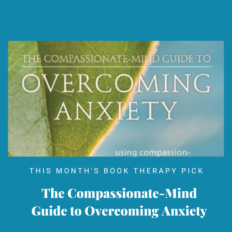 The-Compassionate-Mind-Guide-To-Overcoming-Anxiety