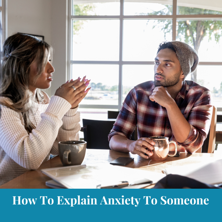 How-To-Explain-Anxiety-To-Someone